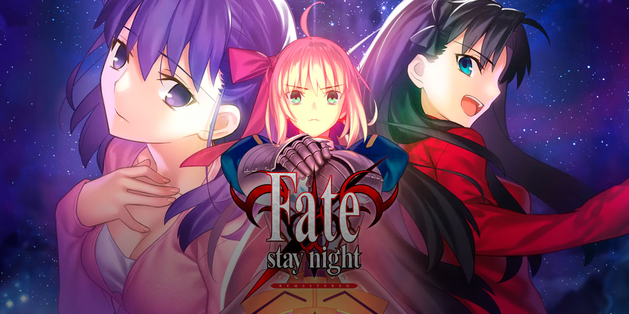 Fate/Stay Night Remastered con personajes principales